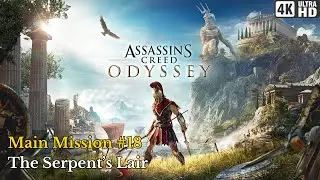 Assassin&rsquo;s Creed Odyssey &ndash; Mission 18 : The Serpent&rsquo;s Lair | Full Story Walkthrough | PS5 4K 60FPS