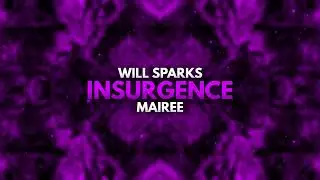 Will Sparks & Mairee - Insurgence