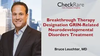 Breakthrough Therapy Designation GRIN-Related Neurodevelopmental Disorders Treatment