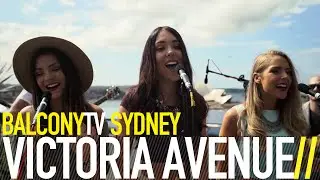VICTORIA AVENUE - SUMMER TIME (BalconyTV)