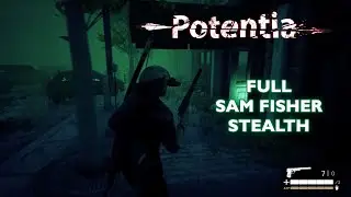 Potentia - Full Sam Fisher Stealth