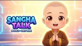 Sangha Talk Book 2 - Unit 9: What Would You Like To Do In Taipei?