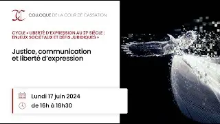 Justice, communication et liberté d’expression
