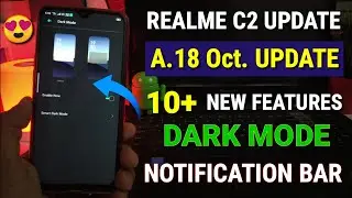 Realme C2 new update A.18 October 2019 | new features, dark mode, A.18 Realme C2 new update