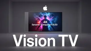 Apple Vision TV: &laquo;Прозрачный&raquo; секретный проект по уничтожению Samsung! (УТЕЧКИ)