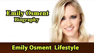 Emily Osment Biography|Life story|Lifestyle|Husband|Family|House|Age|Net Worth|Upcoming Movies|Movie