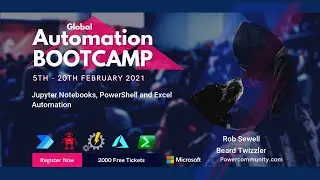 Jupyter Notebooks, PowerShell and Excel Automation - Powershell Saturday Bootcamp 2021