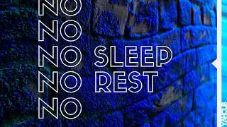 Yahcub - No Sleep No Rest