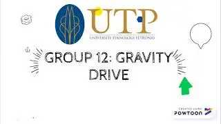 Gravity Drive Mechanism (UTP Engineers)