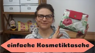 Die wohl einfachste Kosmetiktasche nähen/ohne Reißverschluss/kostenloses Schnittmuster