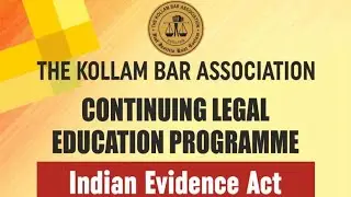 Indian Evidence Act Part -2 by Adv. Kazhakoottam K.S Narayanan Nair