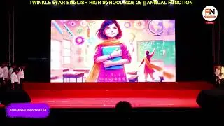 Educational importance 6A || ANNUAL FUNCTION TWINKLE STAR ENGLISH SCHOOL 2025-26