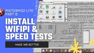 Install WiFiPi on my PiStorm enabled A1200 and run some network speed tests