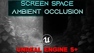 Включите экранное пространство Ambient Occlusion в UE5 всего за 2 минуты