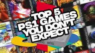 TOP 5 PS1 GAMES YOU DON'T EXPECT