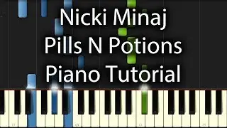 Nicki Minaj - Pills N Potions Tutorial (How To Play On Piano)