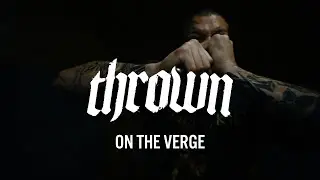 THROWN - ON THE VERGE (FT. SHANE RUNNELS OF&nbsp;@YUGEN) w/ Multitracks/Mix Walkthrough!