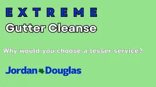 Why Extreme Gutter Cleanse is Your Best Option for Gutter Cleaning