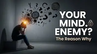 Your Mind Is Your Worst Enemy—Here's Why