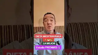 Dieta MEDITERR&Aacute;NEA 🥗🫒: &iquest;Por qu&eacute; es la MEJOR seg&uacute;n la Ciencia?🔬 (Estudio PREDIMED) 🥗 #shorts #dieta