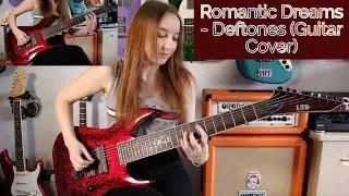 Romantic Dreams - Deftones (Guitar Cover)