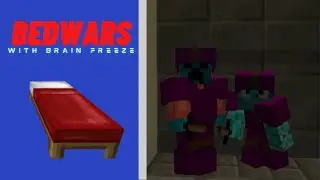 Bedwars With Brain Freeze...