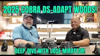 2025 Cobra Golf DS-Adapt Drivers Breakdown with Jose Miraflor &ndash; Expert Insights