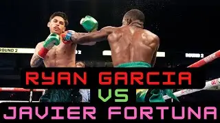 The Garcia Phenomenon. Ryan Garcia vs Javier Fortuna. When is the fight and who is the favorite