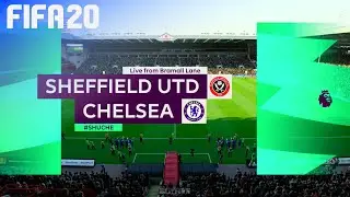 FIFA 20 - Sheffield United vs. Chelsea @ Bramall Lane