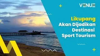 Mengenal Lebih Jauh Destinasi Super Prioritas Likupang