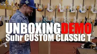 Unboxing Fender | PRS | Suhr Guitars | Demo Suhr Custom Classic T