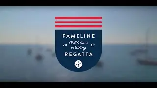 Fameline Offshore Sailing Regatta 2019