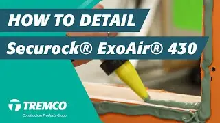 How To Detail the Securock&reg; ExoAir&reg; 430 System