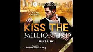 Talina Leandro - Arinya & Liam - Kiss the Millionaire-Reihe, Band 2
