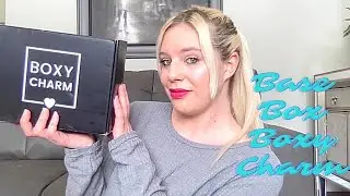 Boxy Charm Base Box April 2022! Is it Worth It??
