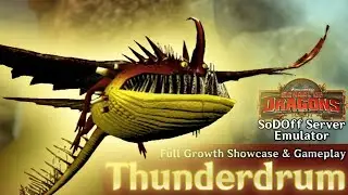 The Thunderdrum - Full Growth Showcase & Gameplay | School of Dragons (SoDOff Server Emulator)