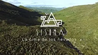 Documental Parque Nacional Natural El Cocuy. // SISUMA: La cima de los nevados.