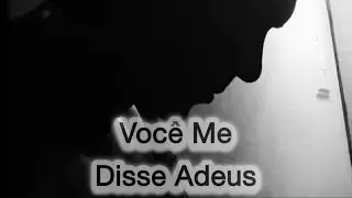 Voc&ecirc; Me Disse Adeus - Bruno Coelho RJ (LNNC ETAMPC&Agrave;B TRM)