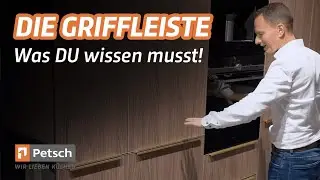Die Griffleiste in der K&uuml;che - Was DU wissen musst!