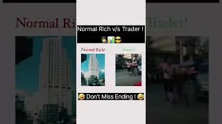 Normal Rich v/s Trader ! | #shorts #viral #trending #trader #stockmarket