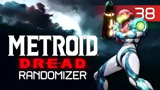 When a trick is not worth it &ndash; Metroid Dread Randomizer: Episode 38