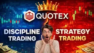 Discipline Trading Vs Strategy Trading 😱 Who Is Best For Binary Trader | Quotex Trading 2026