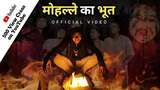 The Locality Ghost 💀| Official Video| ft. Hasta Hua Ladka| 4K Ultra HD video| #video #ghost