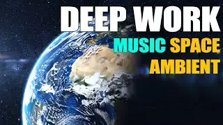 Limitless Focus: Deep Cosmic Music to Work & Study (No Distractions)