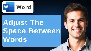 How To Adjust The Space Between Words In Microsoft Word [2026 Guide]