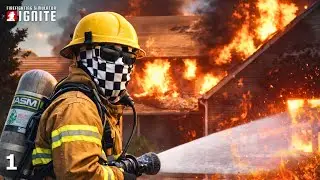 First Day as a Firefighter - Firefighting Simulator Ignite #1 #gaming