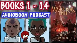 The Wandering Inn Books 1-14 Scatterbrained Podcast Discussion!!!! 🍳 🍲📘