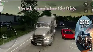 Long Route Complete// 🚚 Truck Simulator Big Rigs// Mobile Gameplay 📱