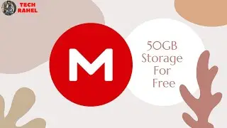 How to get 50 GB free online Cloud Storage with Mega.nz 2020
