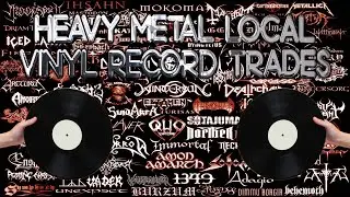 Heavy Metal Local Vinyl Record Trades
